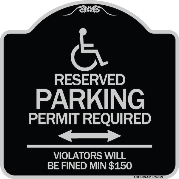 Connecticut Reserved Parking Permit Required Violators Fined Min $150 Alum, 18" x 18", BS-1818-24659